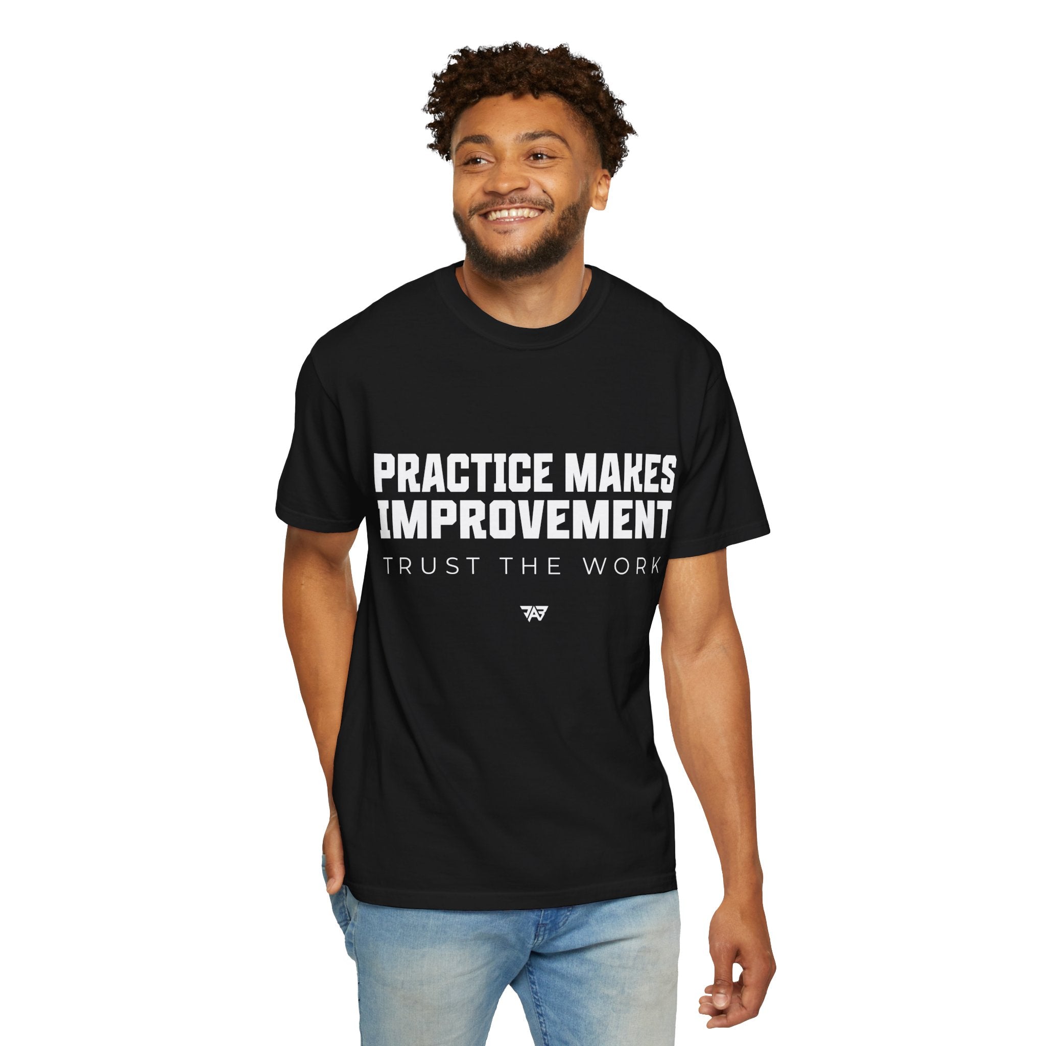 Adult Practice Makes Improvement T-Shirt – 'Trust the Work' (Adult)