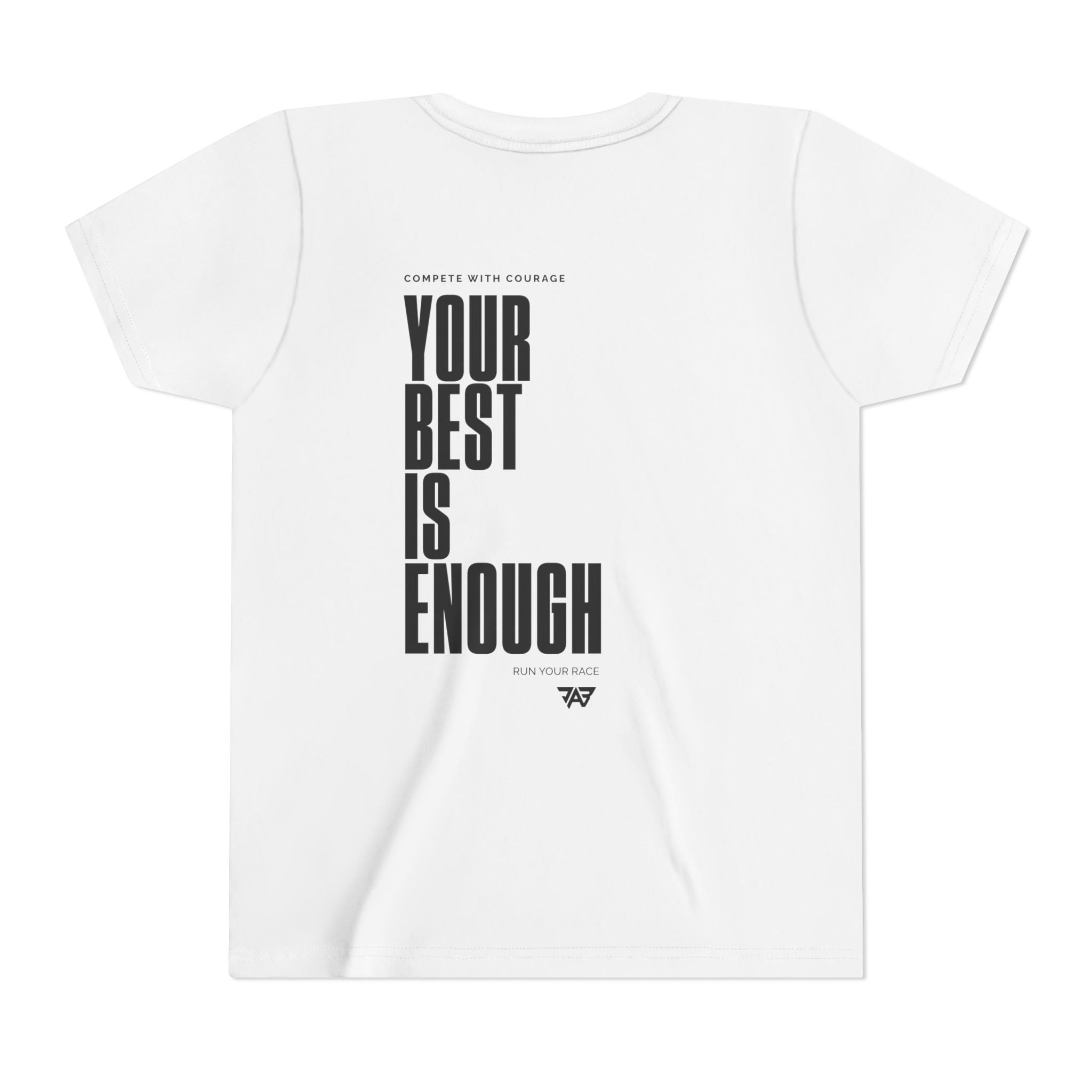 Your Best Is Enough - T Shirt (Youth)