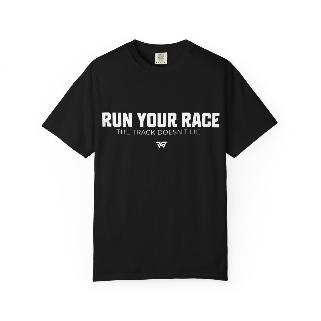 Run Your Race T-Shirt —  Track & Field Lifestyle Shirt (Adult)