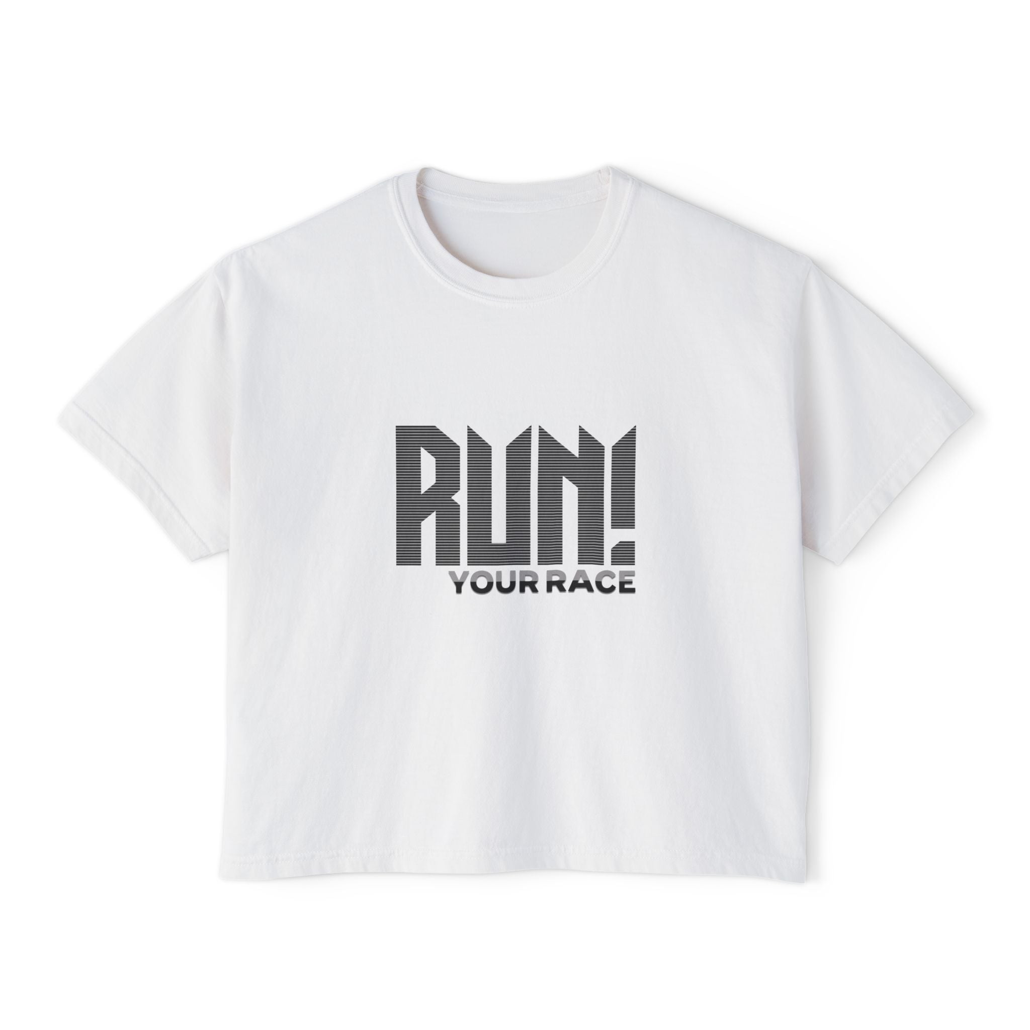Run! Your Race Boxy Tee — Motivational Women’s Running Shirt