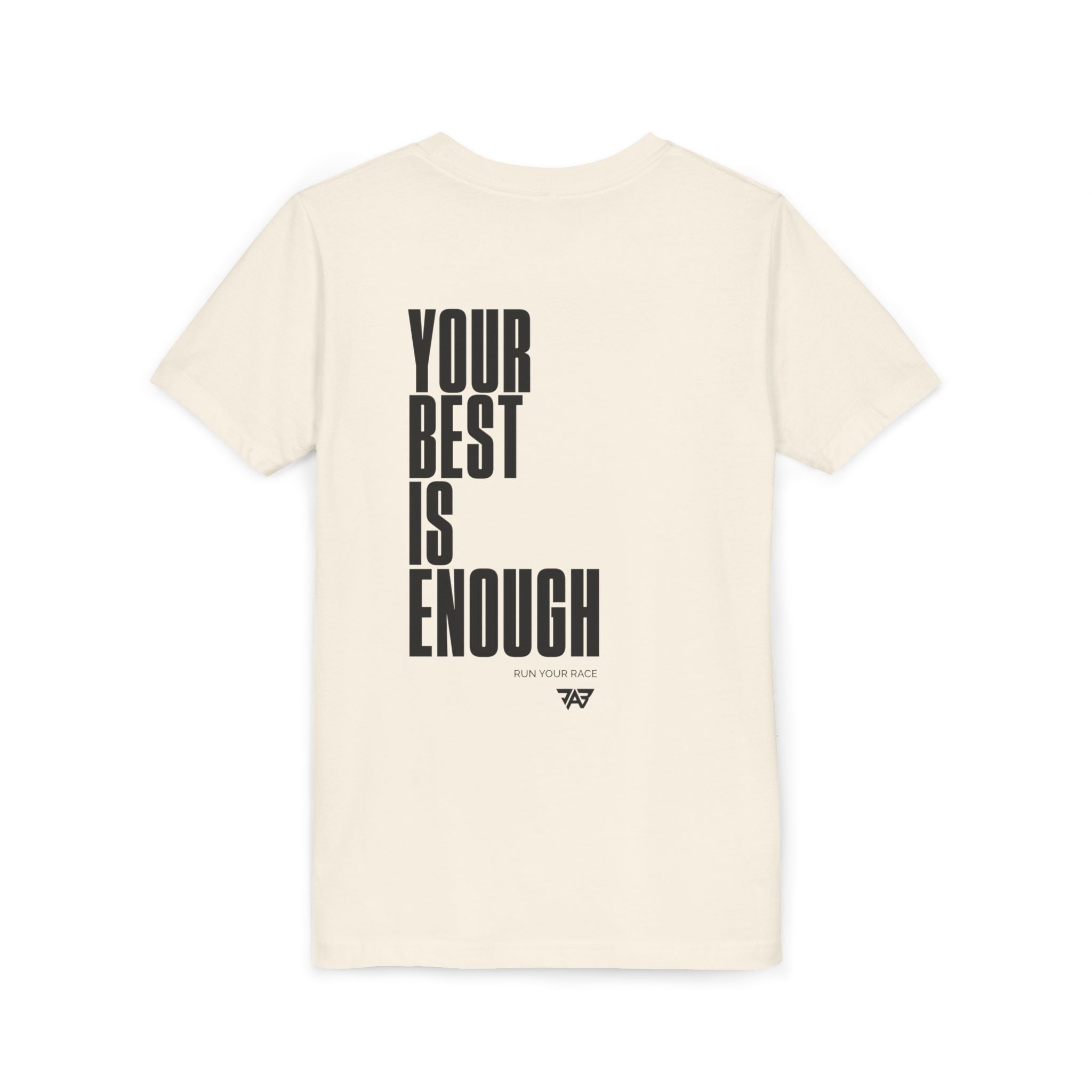 Your Best Is Enough - T Shirt (Youth)